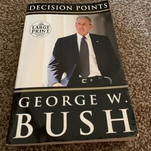 Decision Points George W. Bush Hardcover 2010 First Print Edition Large Print